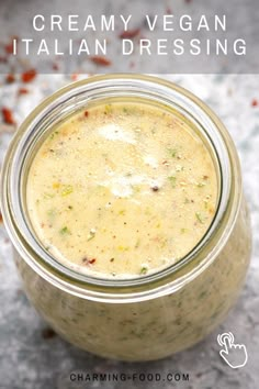 creamy vegan italian dressing in a mason jar with text overlay that reads, creamy vegan italian dressing