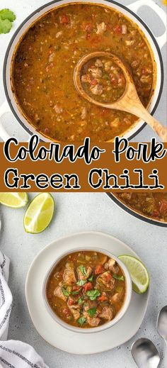 collage of two photos with text overlay that reads, colorado pork green chili