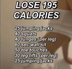 the back of a woman's leg with tape wrapped around it and text that reads, lose 198 calories 25 jumping jacks 40 squats 40 squats 40 lungs per leg