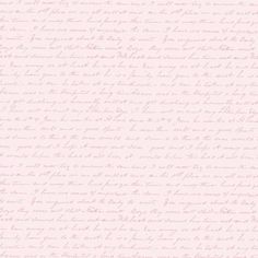 a pink and white wallpaper with handwriting on the bottom right hand corner, as well as words written in cursive writing