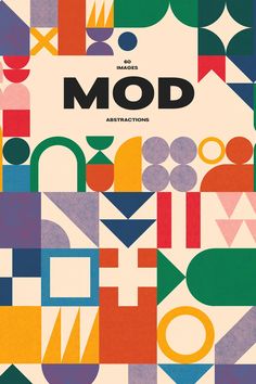 the cover of mod magazine, featuring colorful geometric shapes and lines on white paper with black lettering