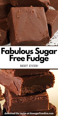 chocolate fudge with text overlay that reads fabulous sugar free fudge best ever