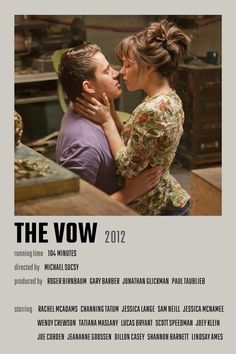 the movie poster for the film the vow 2012, with two people kissing each other