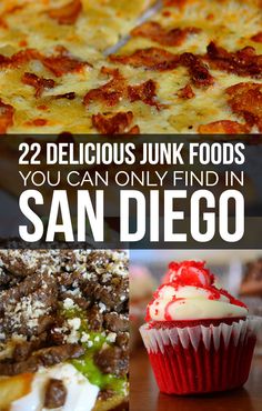 some delicious junk foods that you can only find in san diego