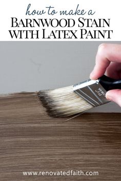 someone using a paint brush to make a barnwood stain with latex paint