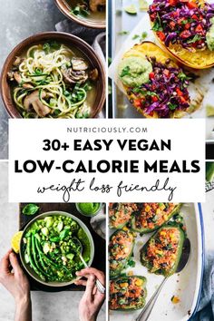 low calorie meals with text overlay that reads 30 + easy vegan low calorie meals