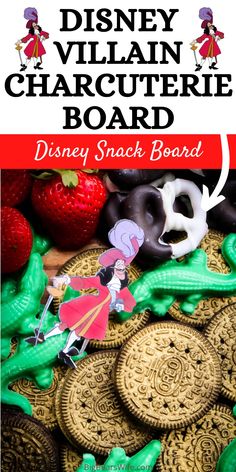 the disney villain character board is surrounded by cookies and strawberries, with text overlay