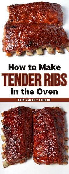 how to make tender ribs in the oven for an easy and delicious dinner or appetizer