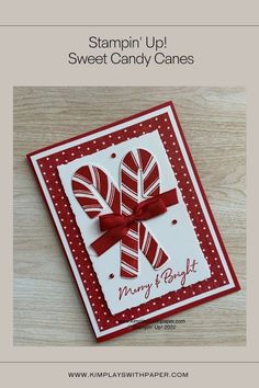 a close up of a card on a table with the words stampin'up sweet candy canes