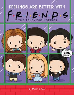 feelings are better with friends the television series