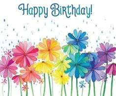 a birthday card with colorful flowers in the rain