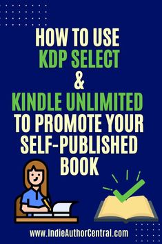 how to use klp select and kindle unlimited to promote your self - polished book