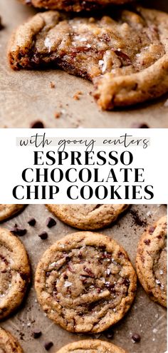 chocolate chip cookies with gooey centers and espresso chocolate chips