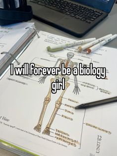 i will forever be a biology girl