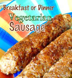 two sausages on a plate with the words breakfast or dinner vegetarian sausage