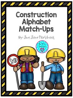 construction alphabet match - ups with two children holding shovels and a stop sign in front of them