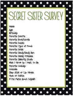 a black and white polka dot frame with the words secret sister survey written on it