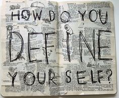 an open book with the words how do you detine your self? written on it