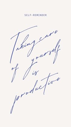 a handwritten quote from self - reminderr on the cover of their book, taking care of yourself is product