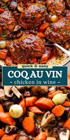 a close up of food on a plate with the words coq au vin chicken in wine