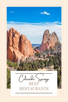 the garden of the gods in colorado springs is featured with text overlaying it