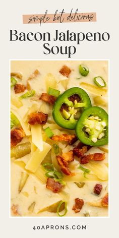 the recipe for bacon jalapeno soup is shown