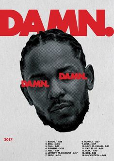 a poster with the words damn and an image of a man's face on it