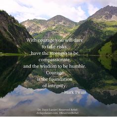 a lake with mountains in the background and a quote from mark twain on it that says,