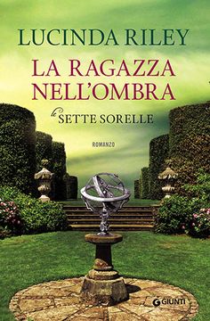 the book cover for la ragazza nellombara by lucia riley