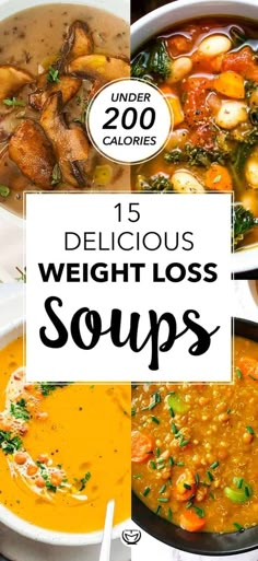 15+ HEALTHY WEIGHT LOSS SOUPS (UNDER 200 CALORIES) Low Calorie Meals, Healthy Soups, Calorie Meals, 200 Calories, Idee Pasto Sano, Healthy Soup Recipes, Fat Burning Foods, Chicken Casserole, Low Cal