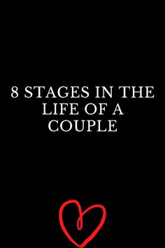 the title for 8 stages in the life of a couple, with a red heart