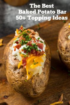 the best baked potato bar 50 + toping ideas cover image with text overlay