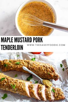 two images with text that reads maple mustard pork tenderion