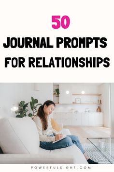 a woman sitting on a couch with text overlay that reads 50 journal prompts for couples