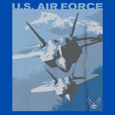 an air force poster with two fighter jets