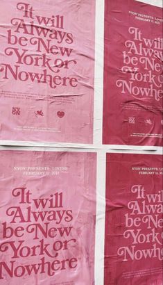 three pink posters with the words i will always be new york now