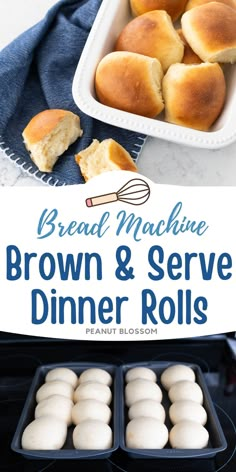 brown and serve dinner rolls in an oven with text overlay that reads bread machine brown & serve dinner rolls