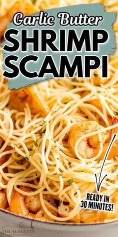 the cover of garlic butter shrimp scampi is shown in front of an image of pasta