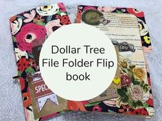 the dollar tree file folder flip book is made from fabric and has flowers on it