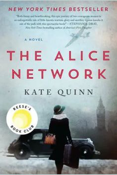 the book cover for the alice network by kate quiunn, with an image of a woman walking in front of a car