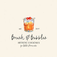 a drawing of a glass with some drinks in it and the words brush & bubbles artistic cocktails for bold moments