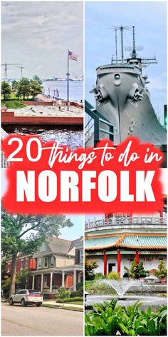 the words 20 things to do in norfolk on top of pictures of buildings and boats