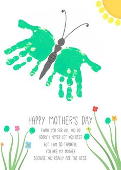 a mother's day card with a handprinted image of a butterfly and flowers