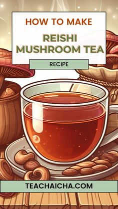 how to make reiishi mushroom tea recipe