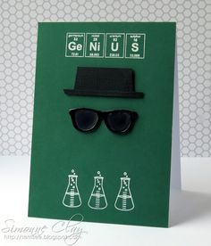 Breaking Bad, Heisenberg, Walter White card by Simonne Clay using Clearly Whimsy Stamps School Spirit stamp set and Glass & Bracket die set. Breaking Bad Birthday Cards, Breaking Bad Gift Ideas, Breaking Bad Gifts, Breaking Bad Heisenberg, Batman Gifts, Bad Gifts