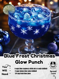 the blue frost christmas glow punch is ready to be served