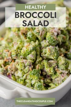 broccoli salad in a white dish with the title above it