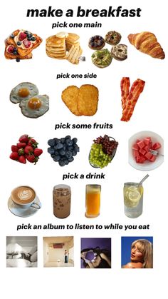 a poster with pictures of different foods and drinks on it's side that says make a breakfast pick one main pick some fruits pick a drink