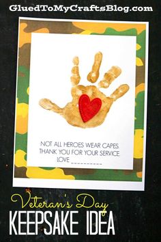 a handprint with a red heart on it and the words veteran's day keeps you for your service