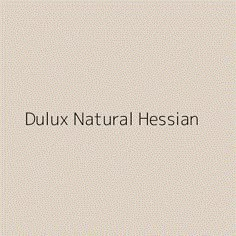 the words dulux natural hesiaan are in black and white on a beige background